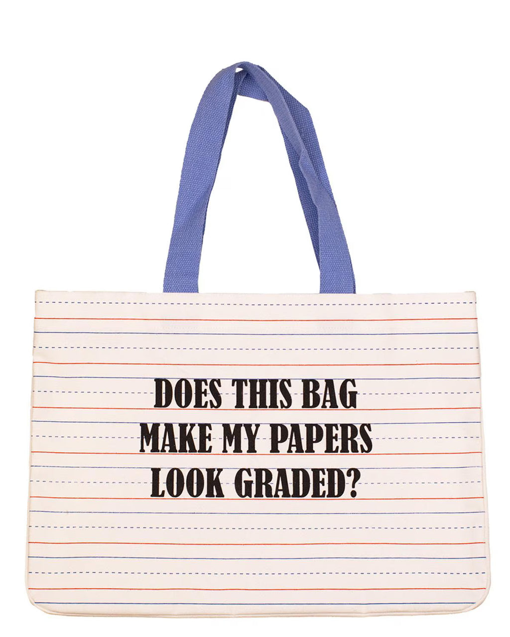Do My Papers Look Graded Tote
