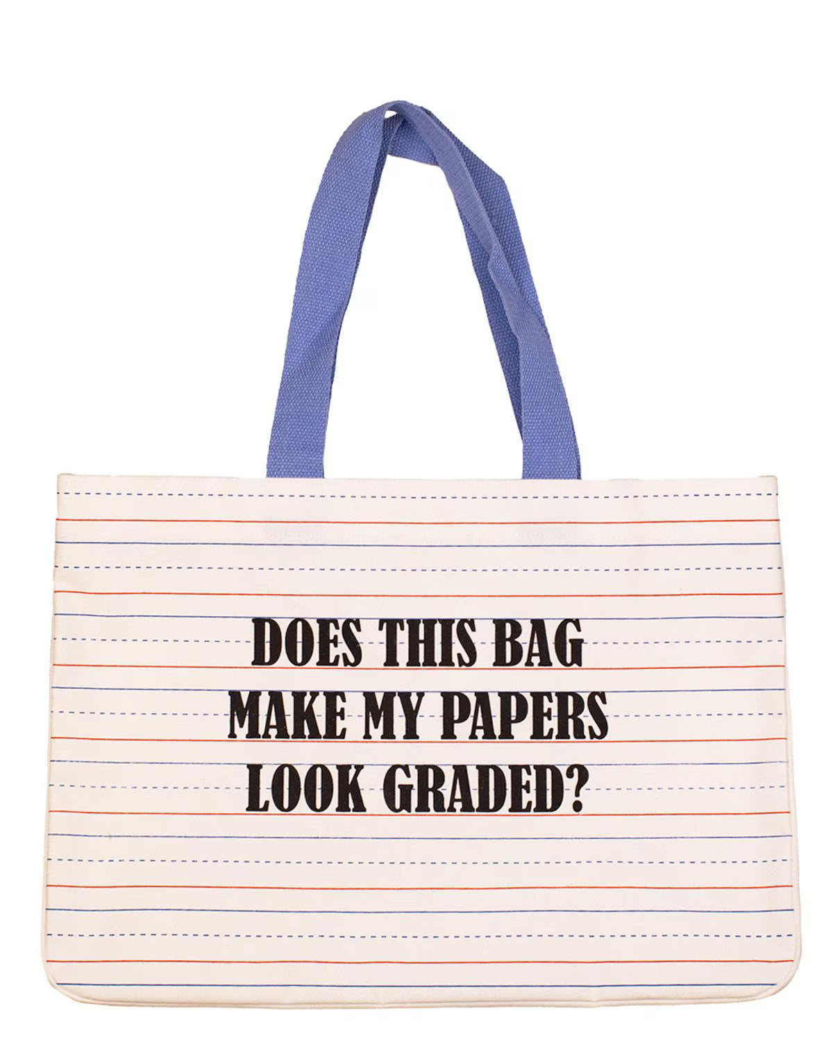 Do My Papers Look Graded Tote